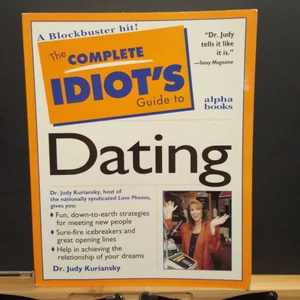 Complete Idiot's Guide to Dating