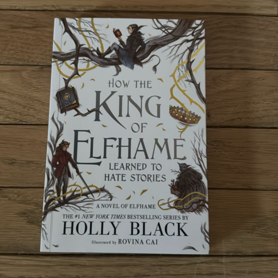 How the King of Elfhame Learned to Hate Stories