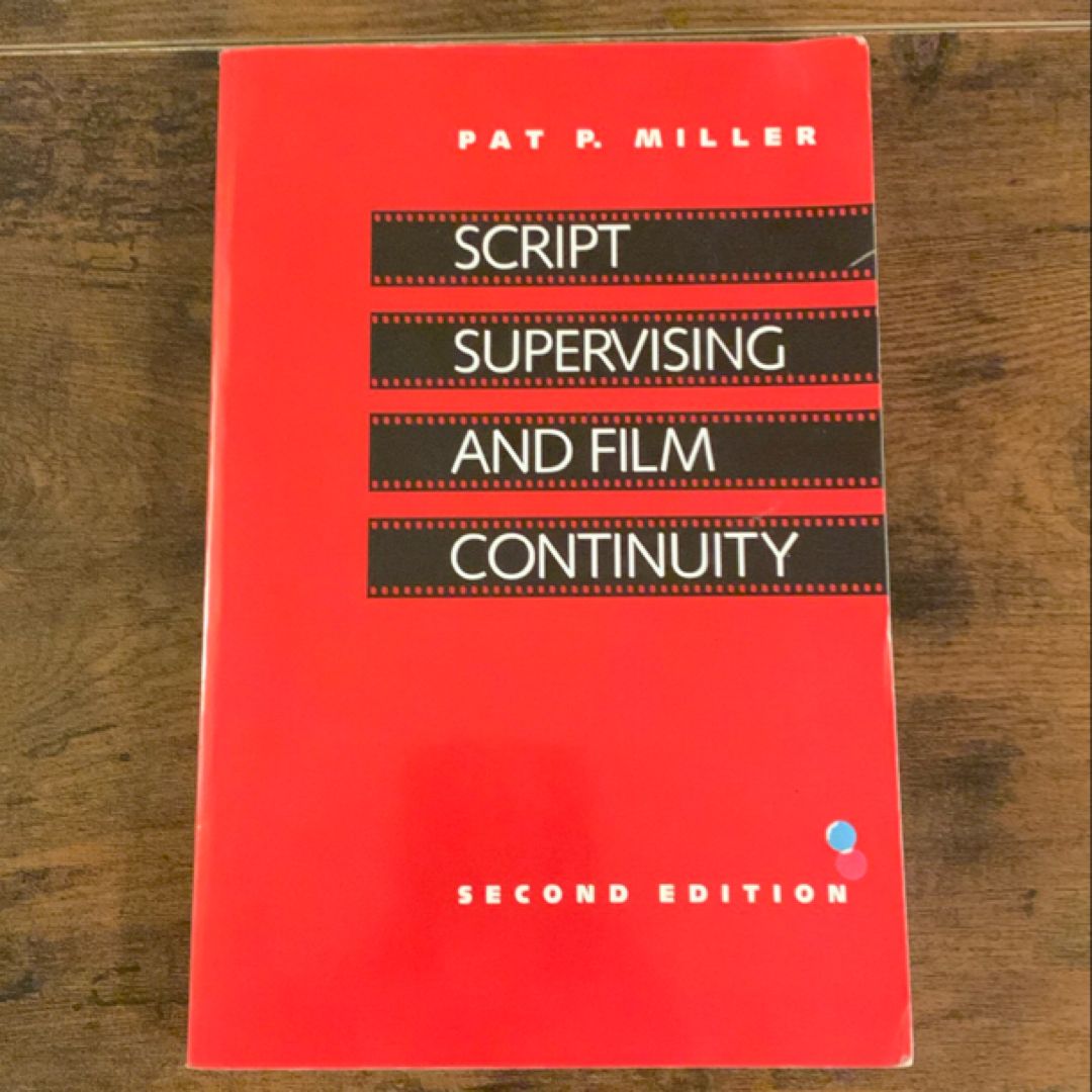 Script Supervising and Film Continuity