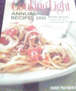 Cooking Light Annual Recipes 2010