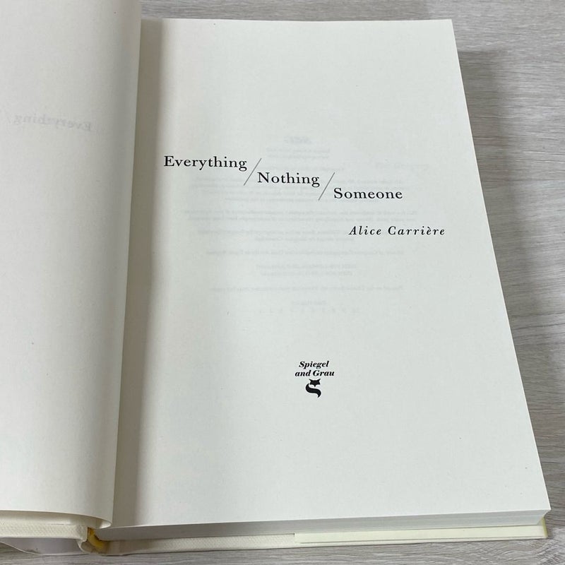 Everything/Nothing/Someone