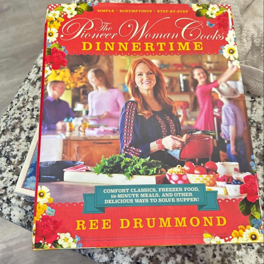 The Pioneer Woman Cooks--Dinnertime