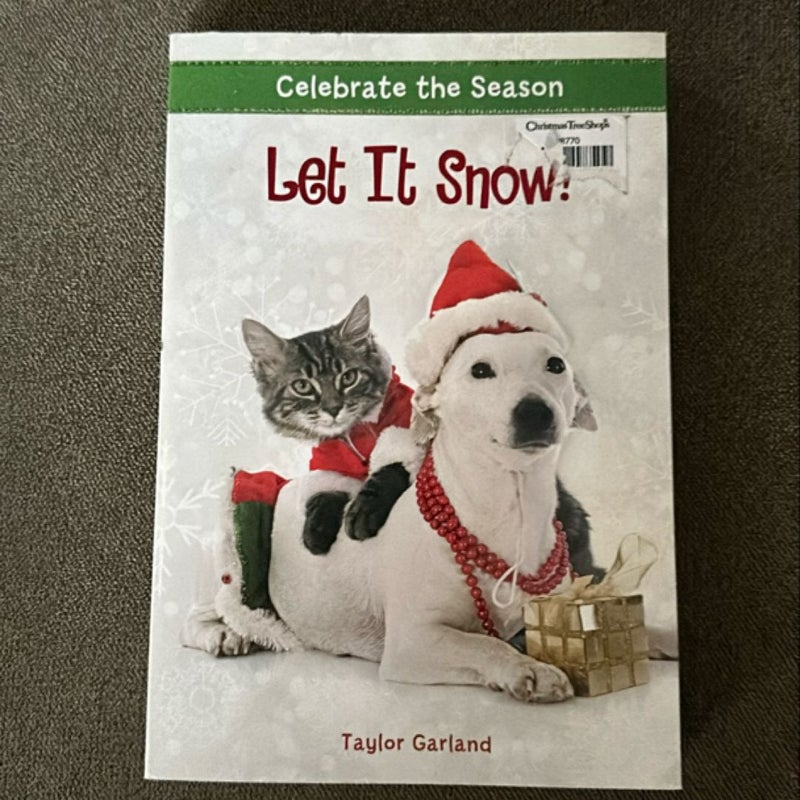 Celebrate the Season: Let It Snow!