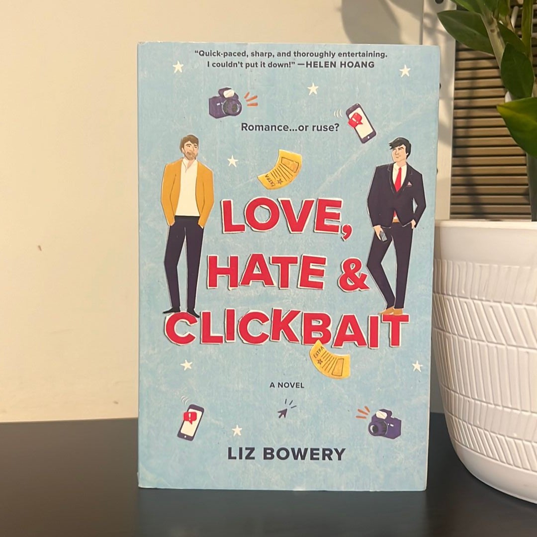 Love, Hate and Clickbait