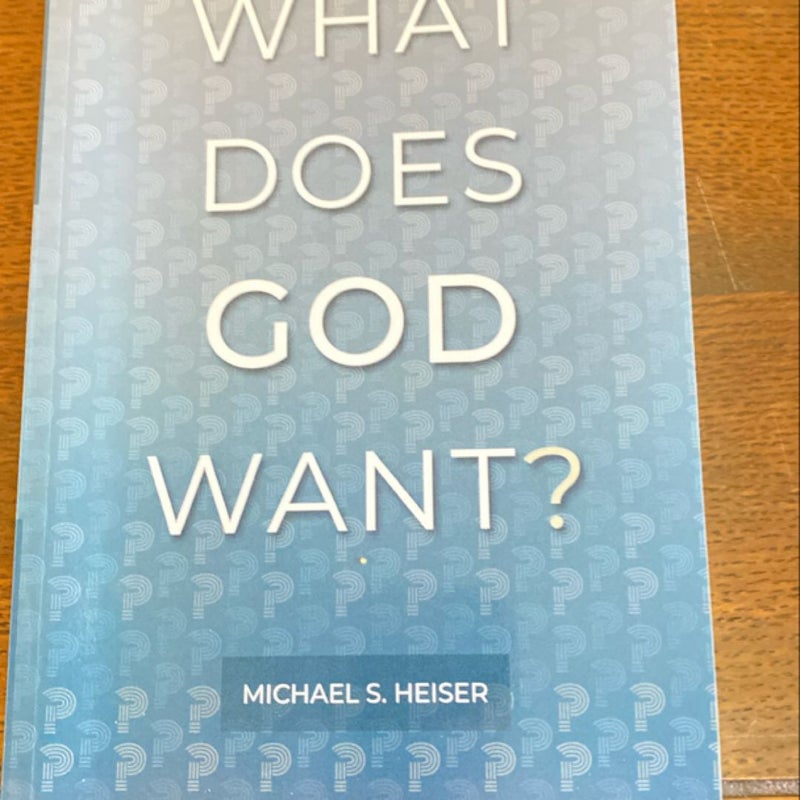 What Does God Want?