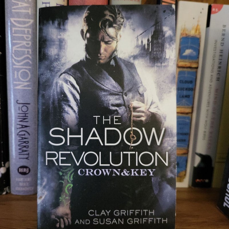 The Shadow Revolution: Crown and Key