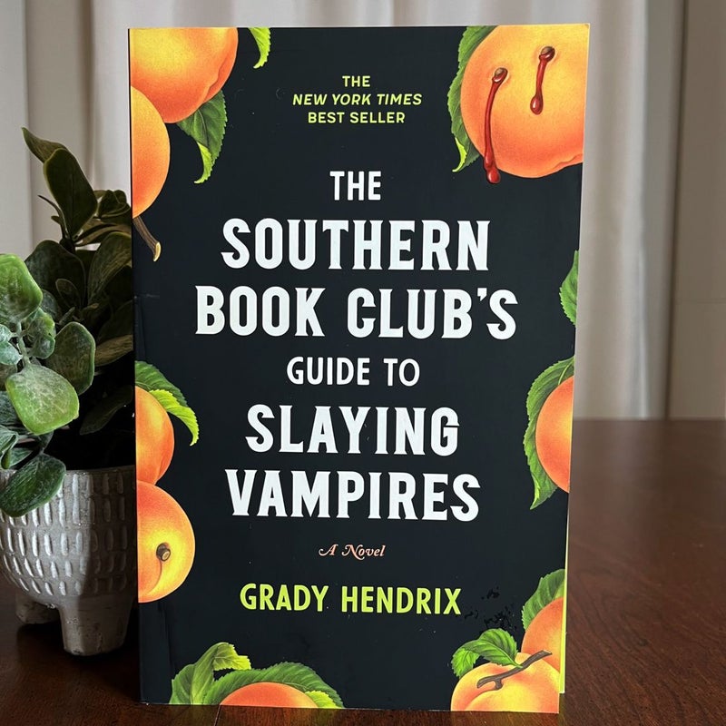 The Southern Book Club's Guide to Slaying Vampires