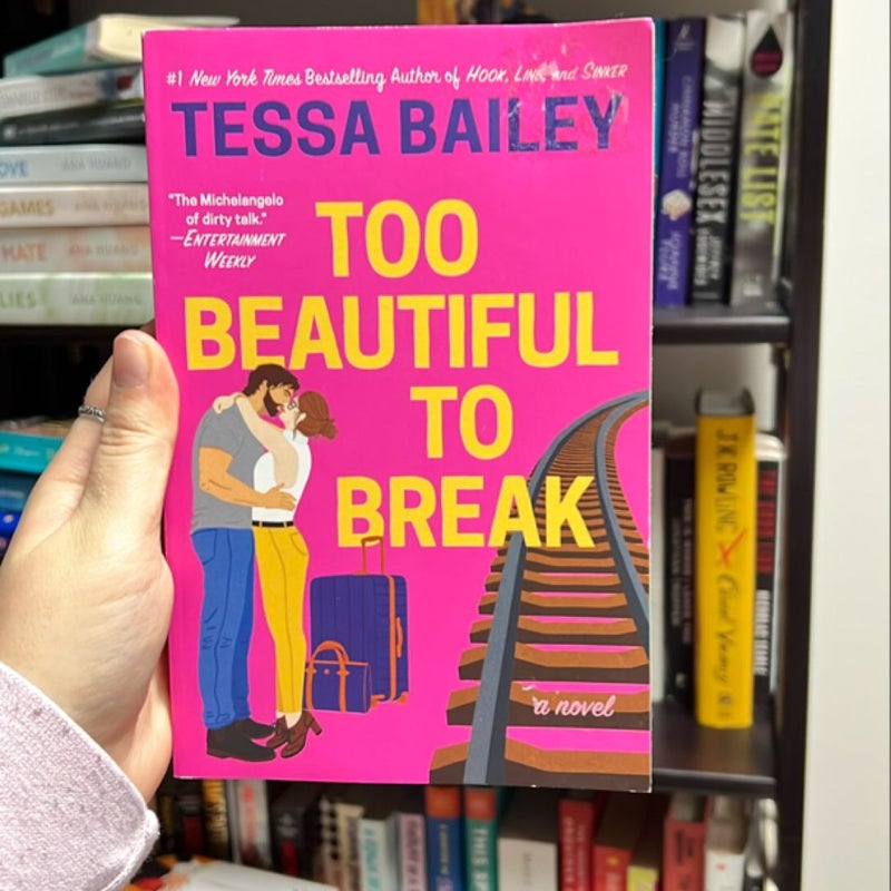 Too Beautiful to Break