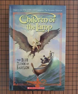 The Blue Djinn of Babylon (Children of the Lamp, #2)
