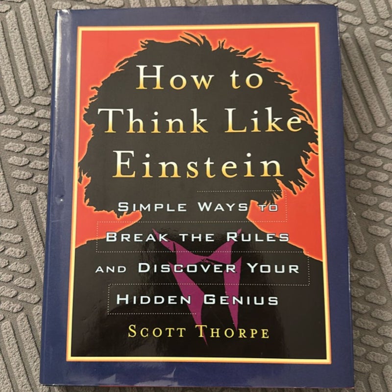 How To Think Like Einstein