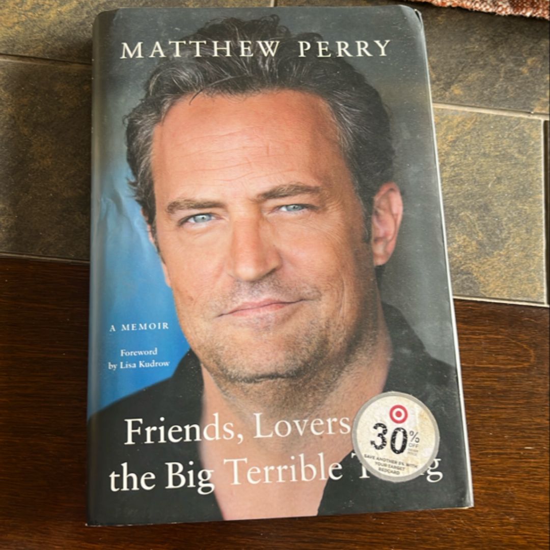 Friends, Lovers, and the Big Terrible Thing