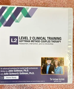 Level two clinical training, Gottman method couples therapy Level two clinical training, Gottman method couples therapy