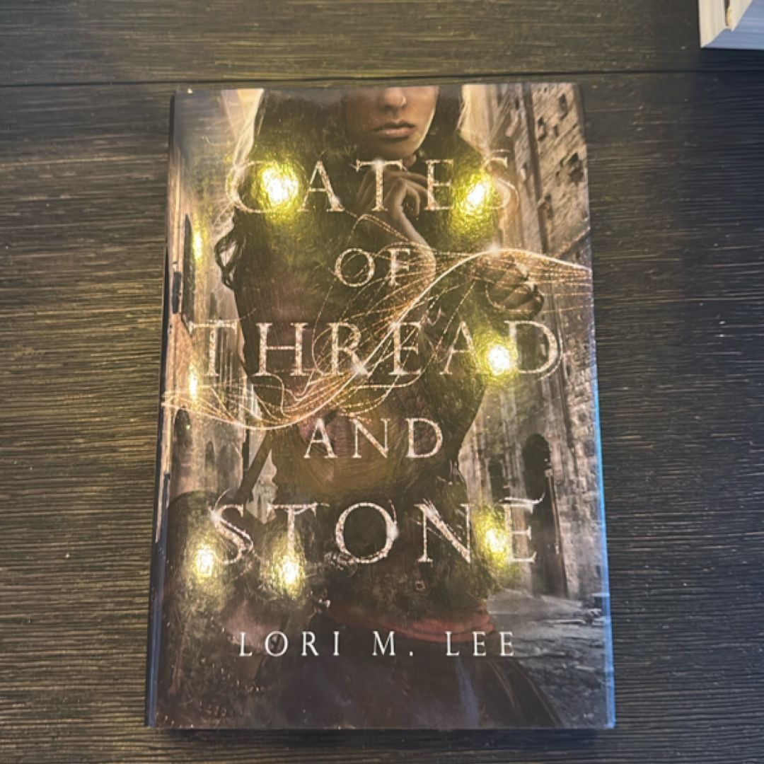 Gates of Thread and Stone