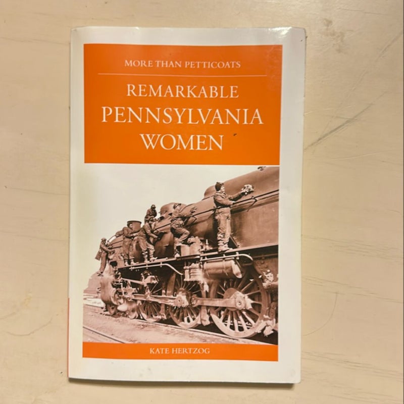 Remarkable Pennsylvania Women