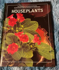 Illustrated Encyclopedia of Gardening: Houseplants