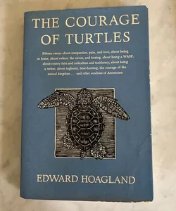 The Courage of Turtles