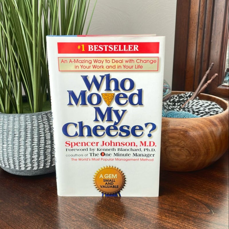 Who Moved My Cheese?