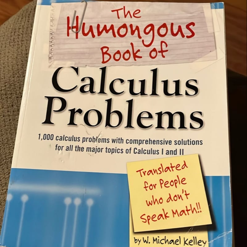 The Humongous Book of Calculus Problems by W. Michael Kelley, Paperback ...