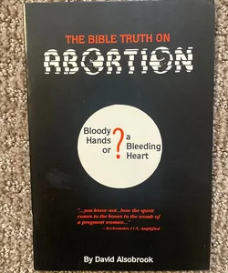 The Bible Truth on Abortion
