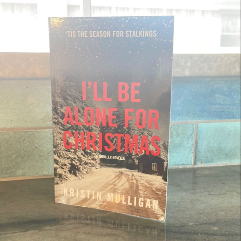 I'll Be Alone for Christmas