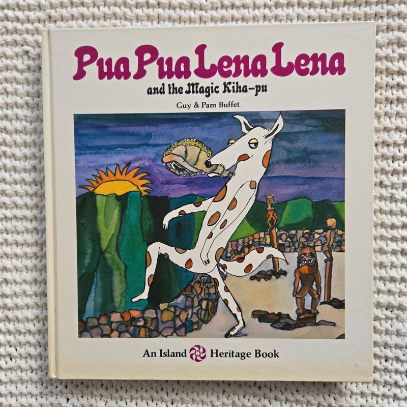 Pua Pua Lena Lena and the Magic Kiha-pu