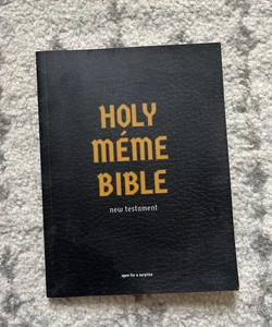 Holy Meme Bible