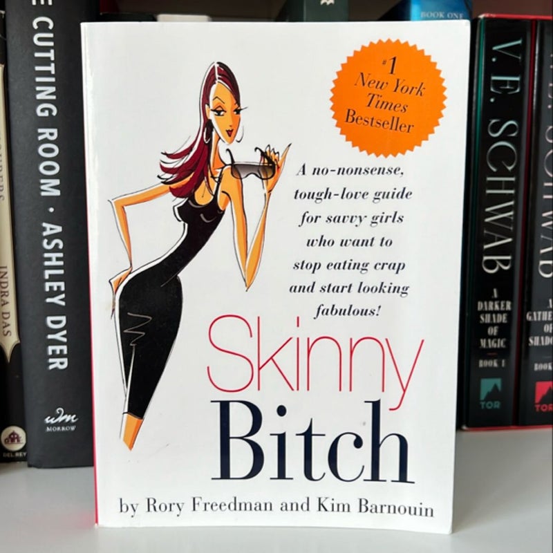 Skinny Bitch