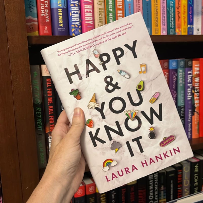 Happy and You Know It