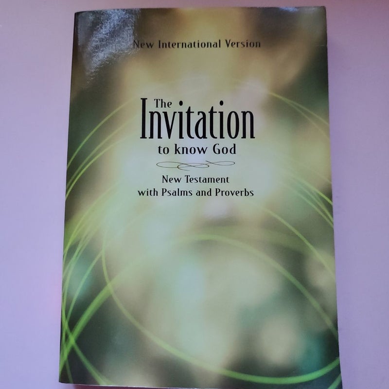 The Invitation New Testament with Psalms and Proverbs