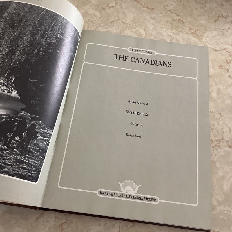 The Canadians (Time Life: The Old West)