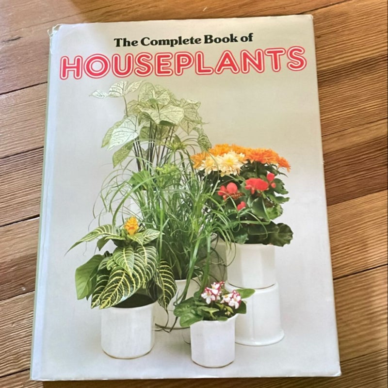 The complete book of houseplants 