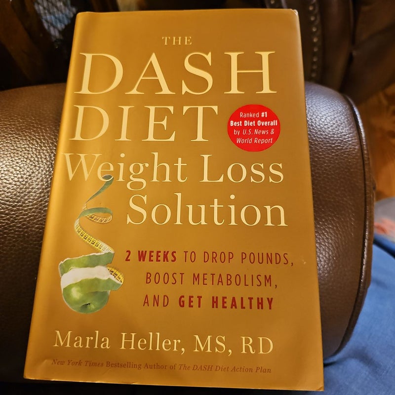 The Dash Diet Weight Loss Solution
