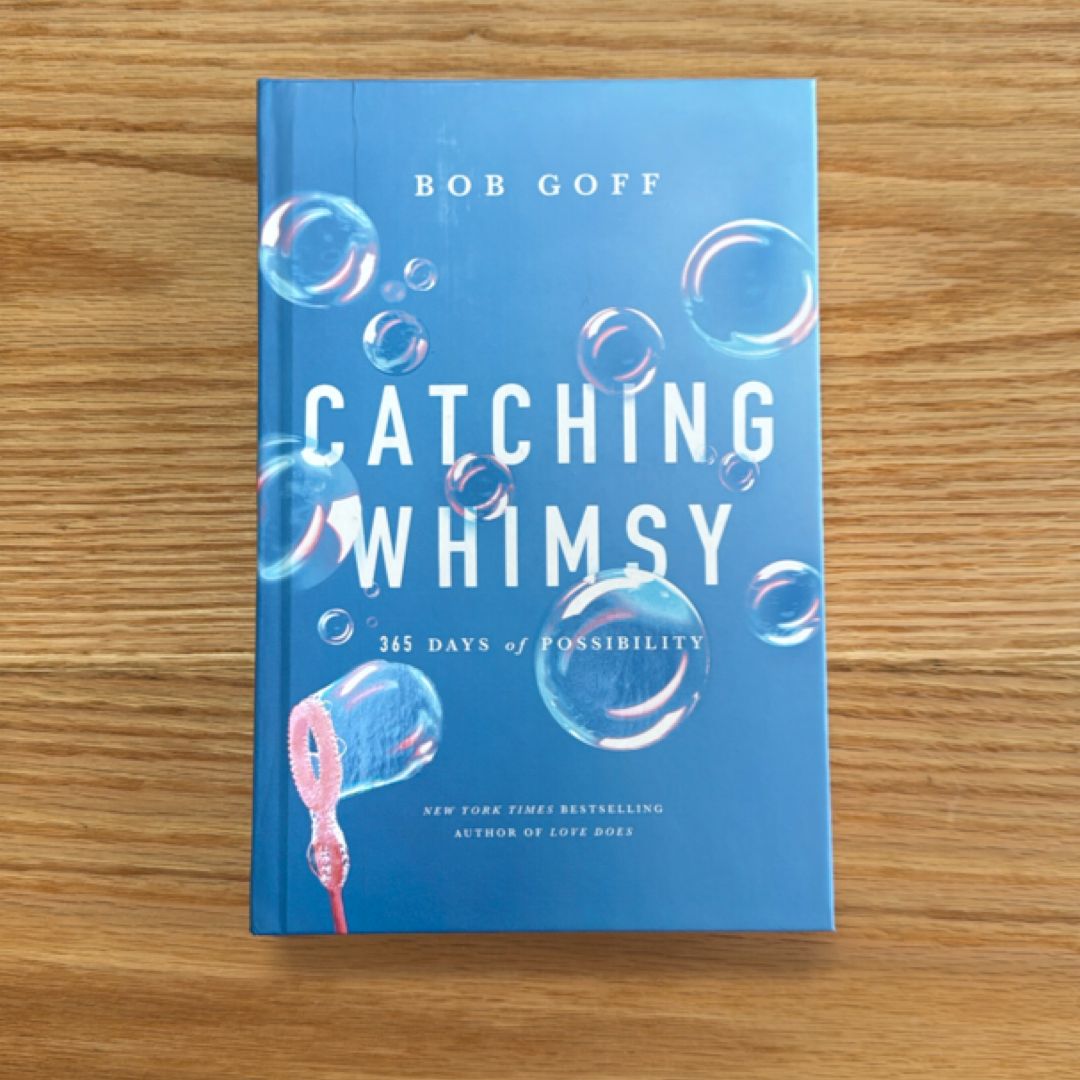Catching Whimsy