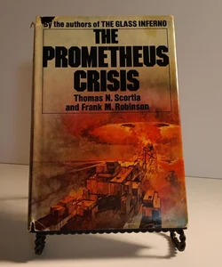 The Prometheus Crisis - 1975 Book Club Edition 
