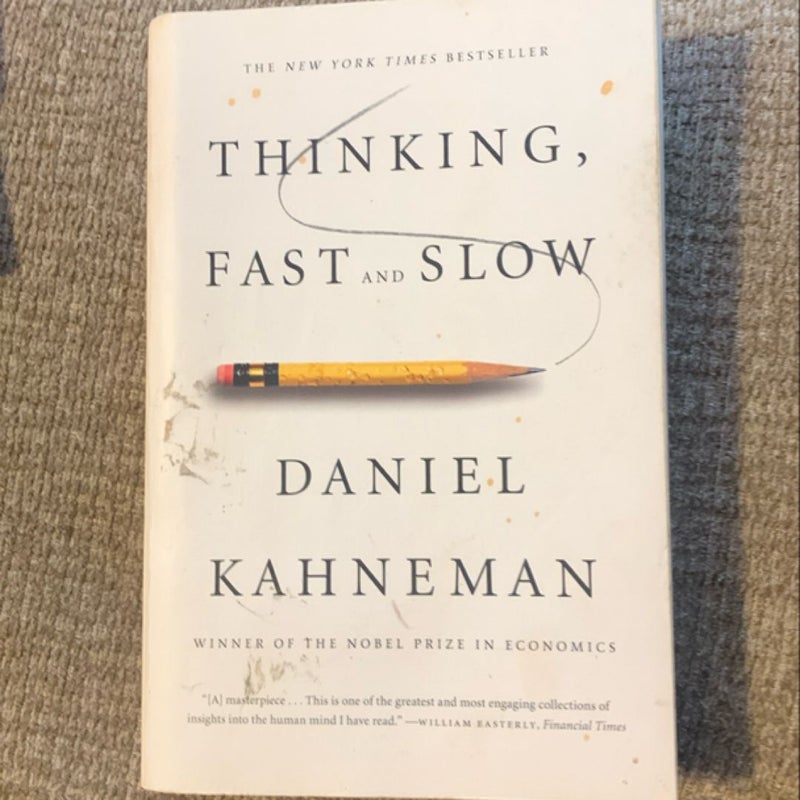 Thinking, Fast and Slow