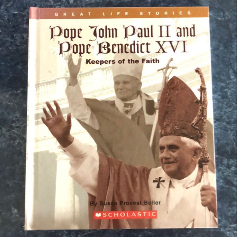 Great Life Stories: Pope John Paul II and Pope Benedict XVI