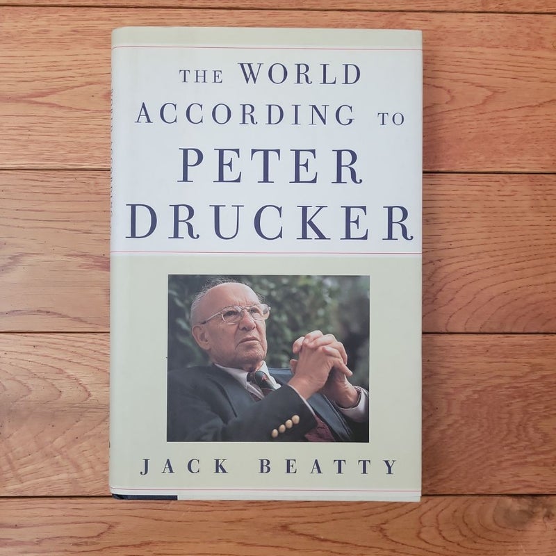 The World According to Peter Drucker