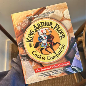 The King Arthur Flour Cookie Companion