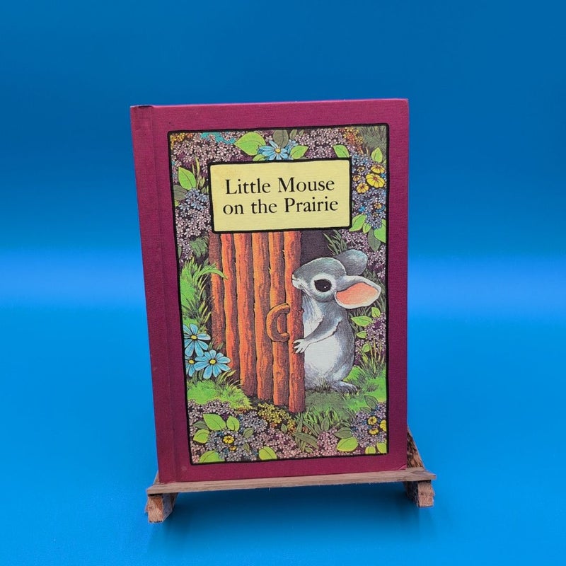 Little Mouse on the Prairie 