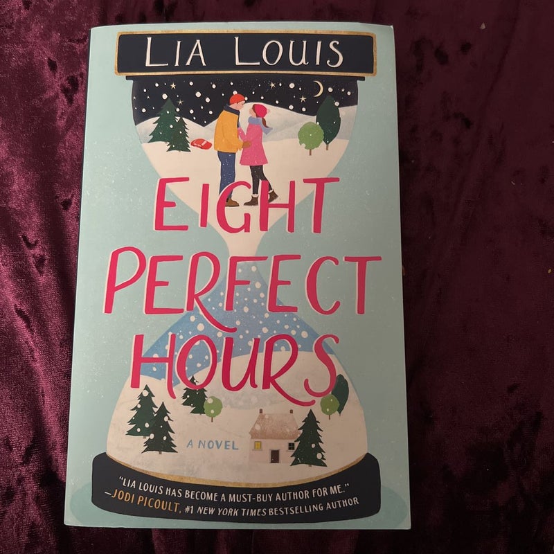 Eight Perfect Hours