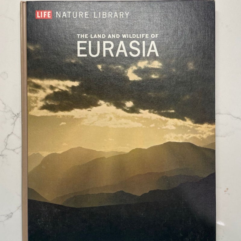 The Land and Wildlife of Eurasia
