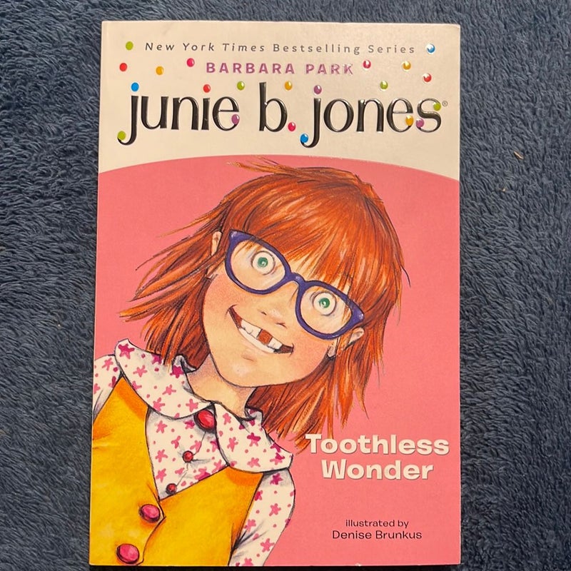 Junie B. Jones #20: Toothless Wonder