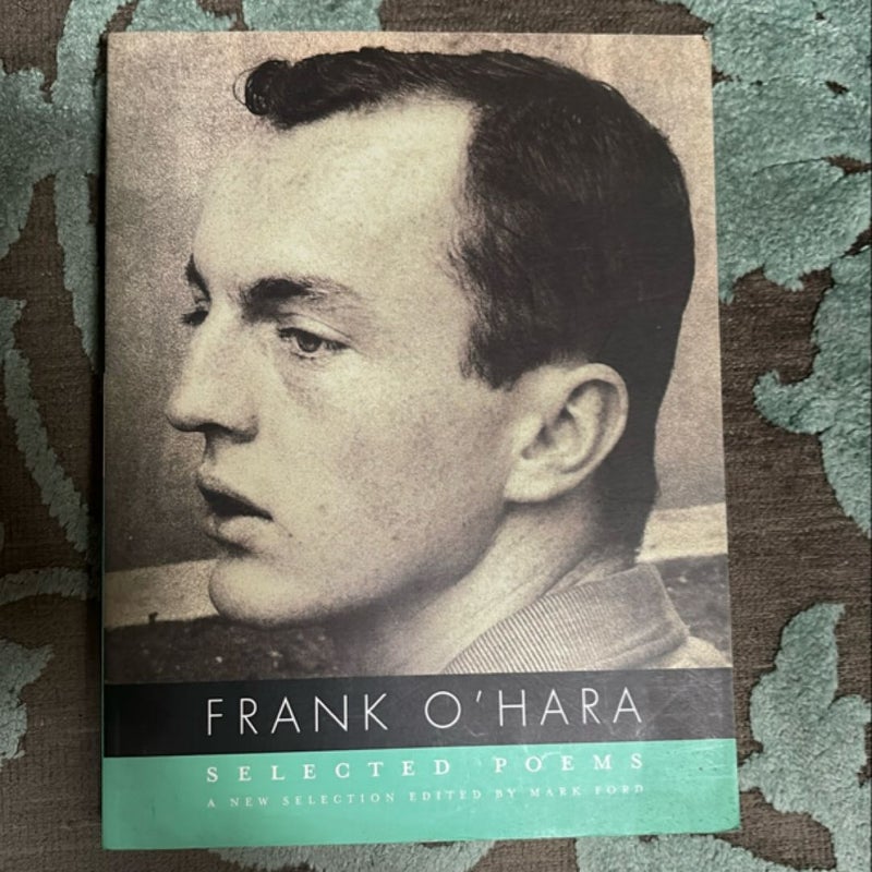 Selected Poems of Frank O'Hara