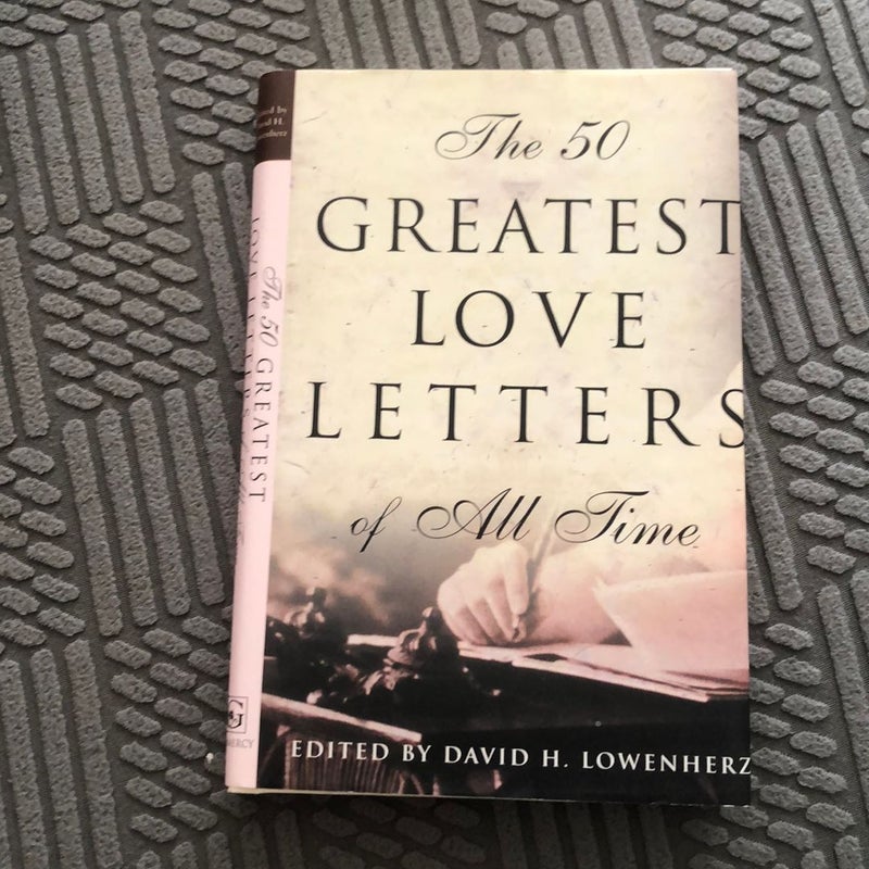 The 50 Greatest Love Letters of All Time