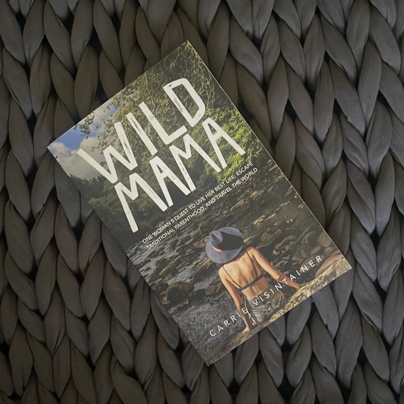 Wild Mama