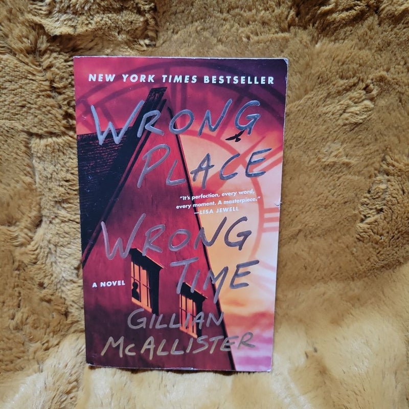 Wrong Place Wrong Time