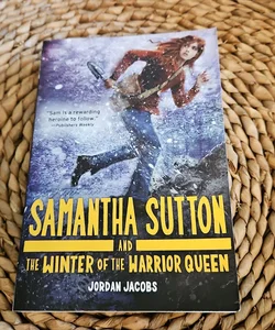 Samantha Sutton and the Winter of the Warrior Queen