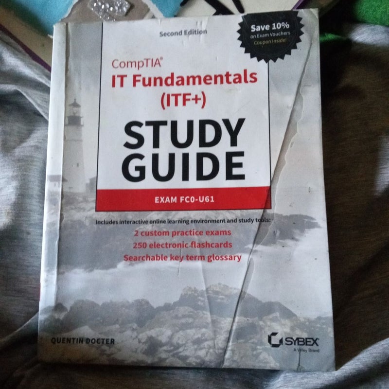 CompTIA IT Fundamentals (ITF+) Study Guide