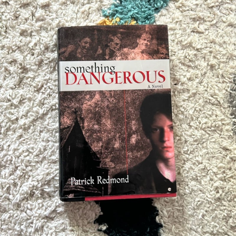 Something Dangerous
