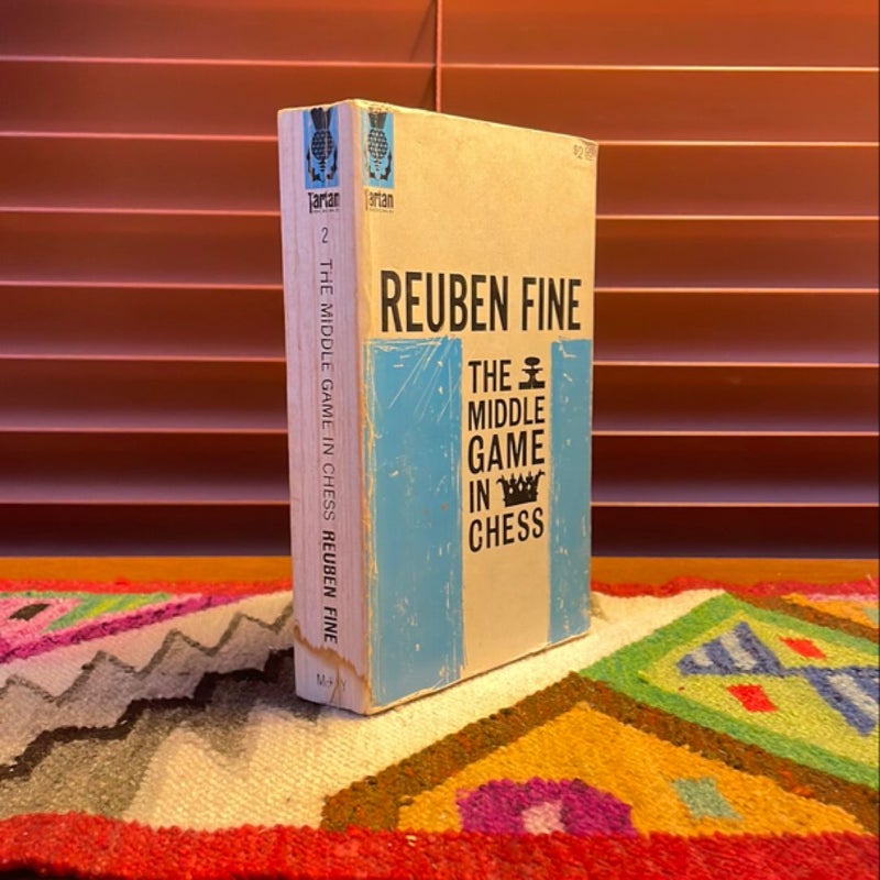 The Middle Game in Chess (1969 Reprint)